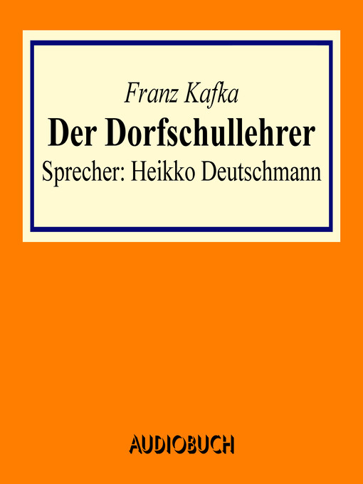 Title details for Der Dorfschullehrer by Franz Kafka - Available